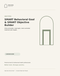 SMART Behavioral Goal & SMART Objective Builder