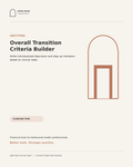 Overall Transition Criteria Builder